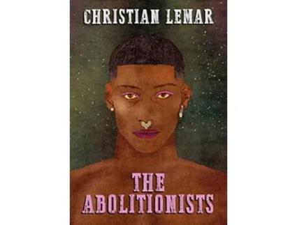 Livro The Abolitionists A Star in the Void de Christian Lemar (Inglês - Capa Dura)