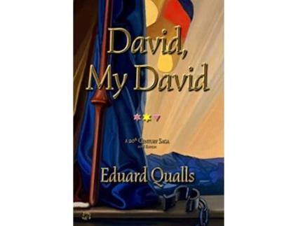 Livro David My David A 20th Century Saga 2018 Edition de Eduard Qualls (Inglês)