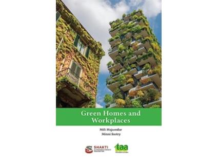 Livro Green Homes and Workplaces de Minni Sastry e Mili Majumdar (Inglês)