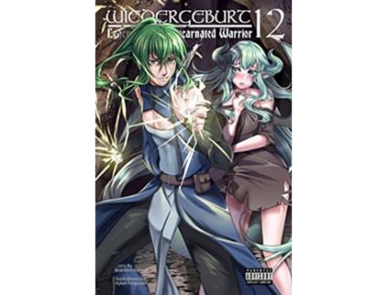 Livro Wiedergeburt Legend of the Reincarnated Warrior Volume 12 de Brandon Varnell (Inglês)