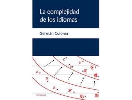 Livro Complejidad de los Idiomas de Germán Coloma (Espanhol)