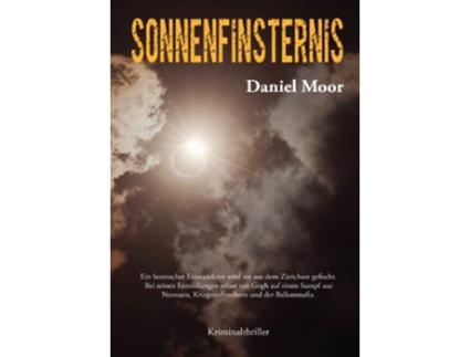 Livro Sonnenfinsternis HardcoverSwiss German Edition de Daniel Moor (Alemão - Capa Dura)