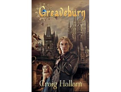 Livro Greaveburn de Craig Hallam (Inglês)
