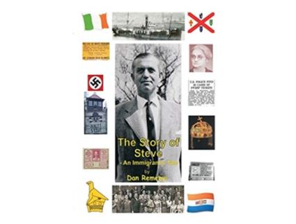 Livro The Story of Steve An Immigrants Tale de Dan Remenyi (Inglês)