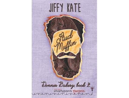 Livro Stud Muffin Donner Bakery Fighting for Love de Smartypants Romance Jiffy Kate (Inglês)