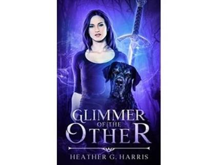 Livro Glimmer of The Other An Urban Fantasy Novel The Other Realm de Heather G Harris (Inglês)