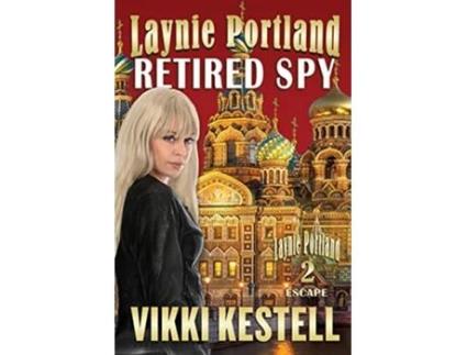 Livro Laynie Portland Retired Spy de Vikki Kestell (Inglês)