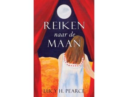 Livro Reiken naar de Maan / Reaching for the Moon : Een gids voor meisjes aan het begin van hun cyclus de Lucy H Pearce (Holandês)