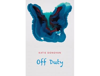 Livro Off Duty de Katie Donovan (Inglês)