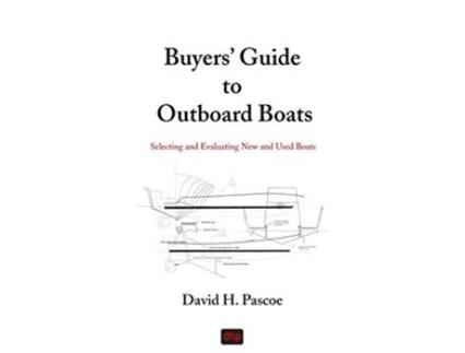 Livro Buyers Guide to Outboard Boats Selecting and Evaluating New and Used Boats de David H Pascoe (Inglês)