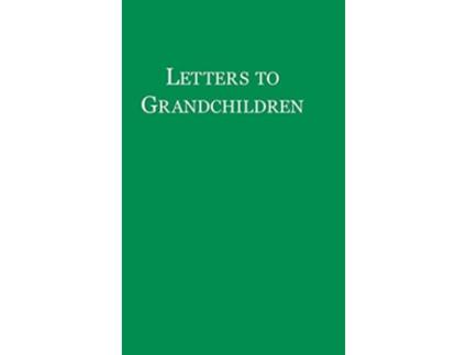 Livro Letters to Grandchildren de John Winthrop (Inglês)