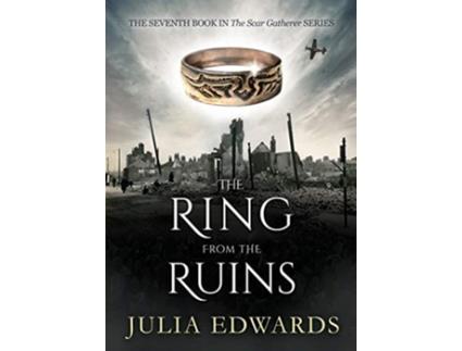Livro The Ring from the Ruins 7 Scar Gatherer de Julia Edwards (Inglês)