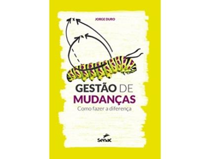 Livro Gestao de Mudancas Como Fazer a Diferenca de JORGE DURO (Português do Brasil)