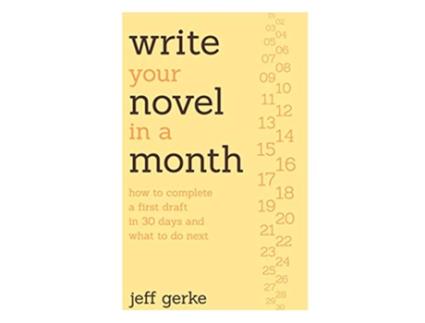 Livro Write Your Novel in a Month de Jeff Gerke (Inglês)