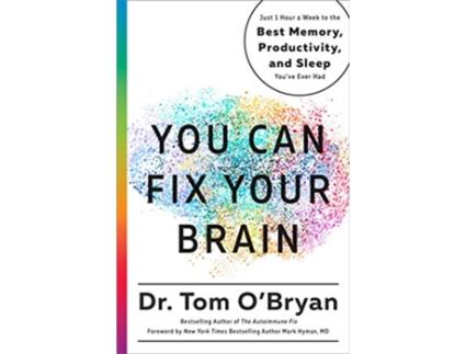 Livro You Can Fix Your Brain de Tom O'Bryan (Inglês - Capa Dura)