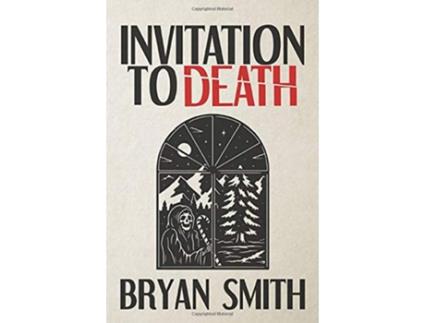 Livro Invitation to Death de Bryan Smith (Inglês)