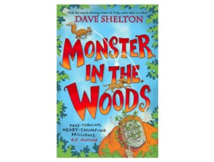 Livro Monster in the Woods de Shelton e Dave (Inglês)