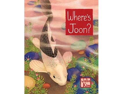 Livro Wheres Joon? de Julie Kim (Inglês - Capa Dura)