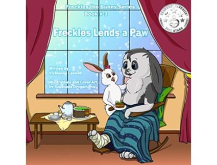 Livro Freckles Lends a Paw Freckles the Bunny de Vickianne Caswell (Inglês)