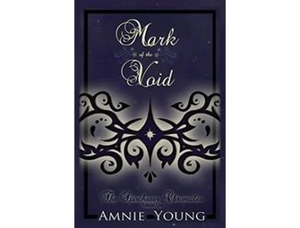 Livro Mark of the Void The Starchaser Chronicles de Amnie Young (Inglês)