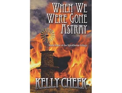 Livro When We Were Gone Astray SpiritSense Series de Kelly Cheek (Inglês)