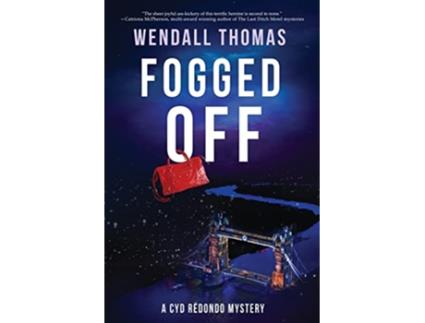 Livro Fogged Off A Cyd Redondo Mystery de Wendall Thomas (Inglês)