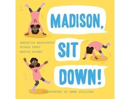 Livro Madison Sit Down Books by Teens de Dartavius Washington Mikala Tardy Makiya Holmes (Inglês)