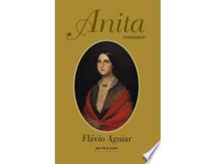 Livro Anita - Romance - 2»Ed. de Flávio Aguiar (Português do Brasil)