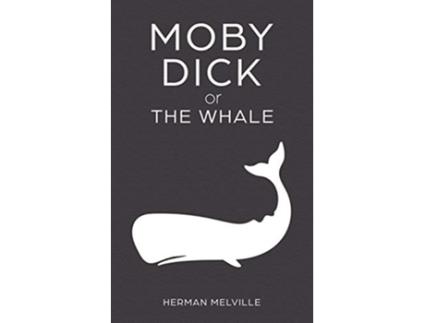 Livro Moby Dick or The Whale de Herman Melville (Inglês)