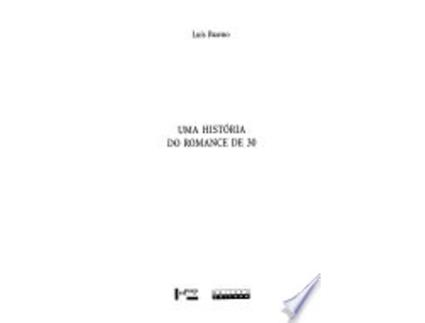 Livro Uma História Do Romance De 30 de Luís. Bueno (Português do Brasil)