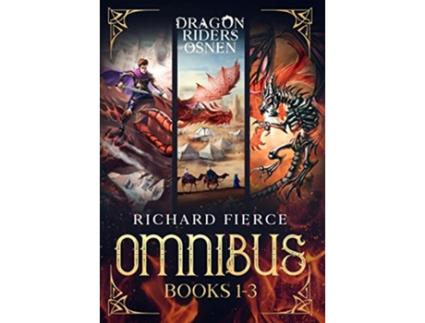 Livro Dragon Riders of Osnen Episodes 13 Dragon Riders of Osnen Omnibus Book 1 Dragon Riders of Osnen Omnibuses de Richard Fierce (Inglês - Capa Dura)