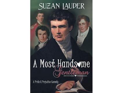 Livro Most Handsome Gentleman de Suzan Lauder (Inglês)