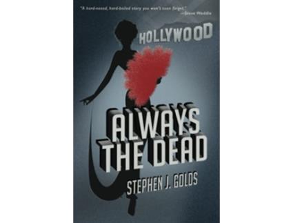 Livro Always The Dead de Golds Stephen J (Inglês)