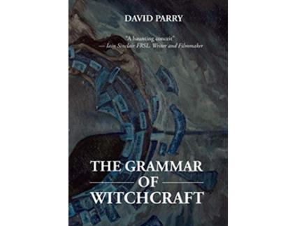 Livro The Grammar of Witchcraft de David Parry (Inglês)