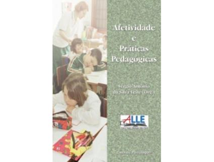 Livro Afetividade E Práticas Pedagógicas de Sergio Antonio da Silva Leite (Português do Brasil)