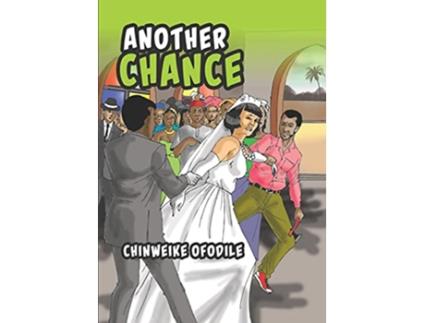 Livro Another Chance and the Reign of a Rogue Novellas de Chinweike Ofodile (Inglês)