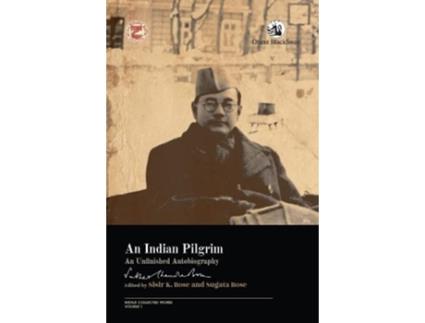 Livro Indian Pilgrim de Sisir K Bose Sugata Bose (Inglês)