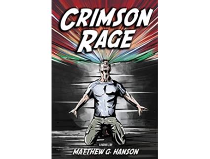 Livro Crimson Rage de Matthew G Hanson (Inglês)