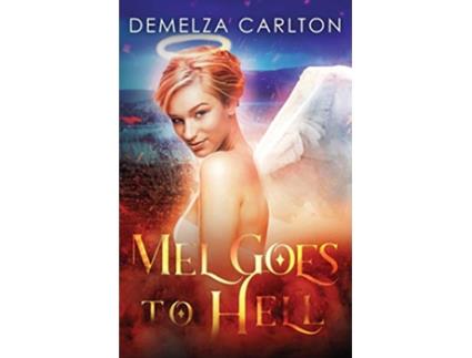 Livro Mel Goes to Hell 3 de Demelza Carlton (Inglês)