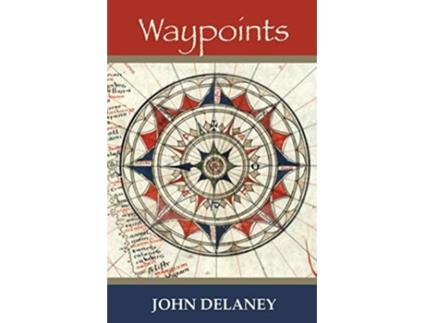 Livro Waypoints de John Delaney (Inglês)