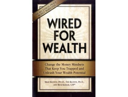 Livro wired for wealth de klontz, dr. brad, psyd,klontz, dr. ted, phd, mat, mac, csat,kahler, rick, cfp (inglês)