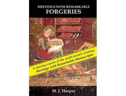 Livro Meetings with Remarkable Forgeries de M J Harper (Inglês)