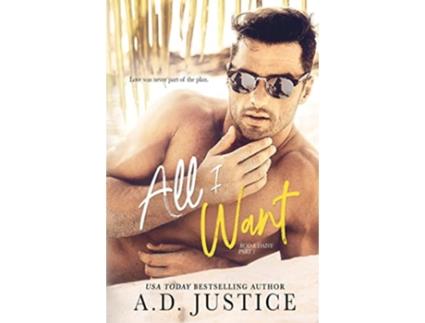 Livro All I Want Rod Daisy de A D Justice (Inglês)