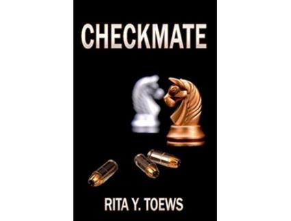 Livro Checkmate de Rita Y Toews (Inglês)