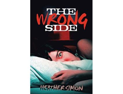 Livro The Wrong Side de Heather Simon (Inglês)