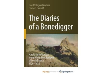 Livro The Diaries of a Bonedigger de Wanless Harold Rogers WanlessEvanoff Emmett Evanoff (Inglês)