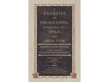 Livro A Treatise on Obligations Considered in a Moral and Legal View Translated from the French of Pothier de Pothier (Inglês)