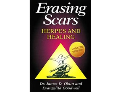 Livro Erasing Scars Herpes and Healing de James D Okun Evangelita Goodwell (Inglês)