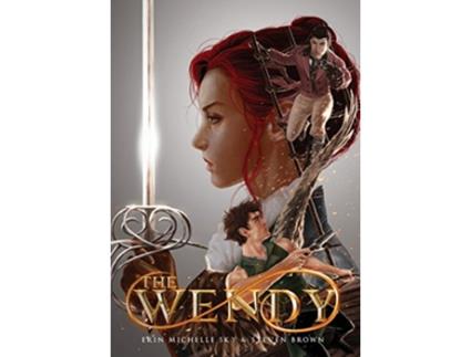 Livro The Wendy 1 Tales of the Wendy de Erin Michelle Sky Steven Brown (Inglês)