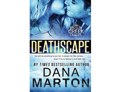 Livro Deathscape Broslin Creek de Dana Marton (Inglês)